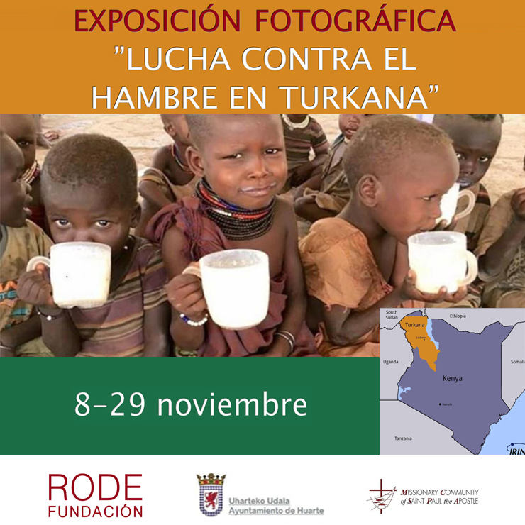 Fundación Rode Exposición fotográfica: “LUCHA CONTRA EL HAMBRE EN TURKANA, KENIA”